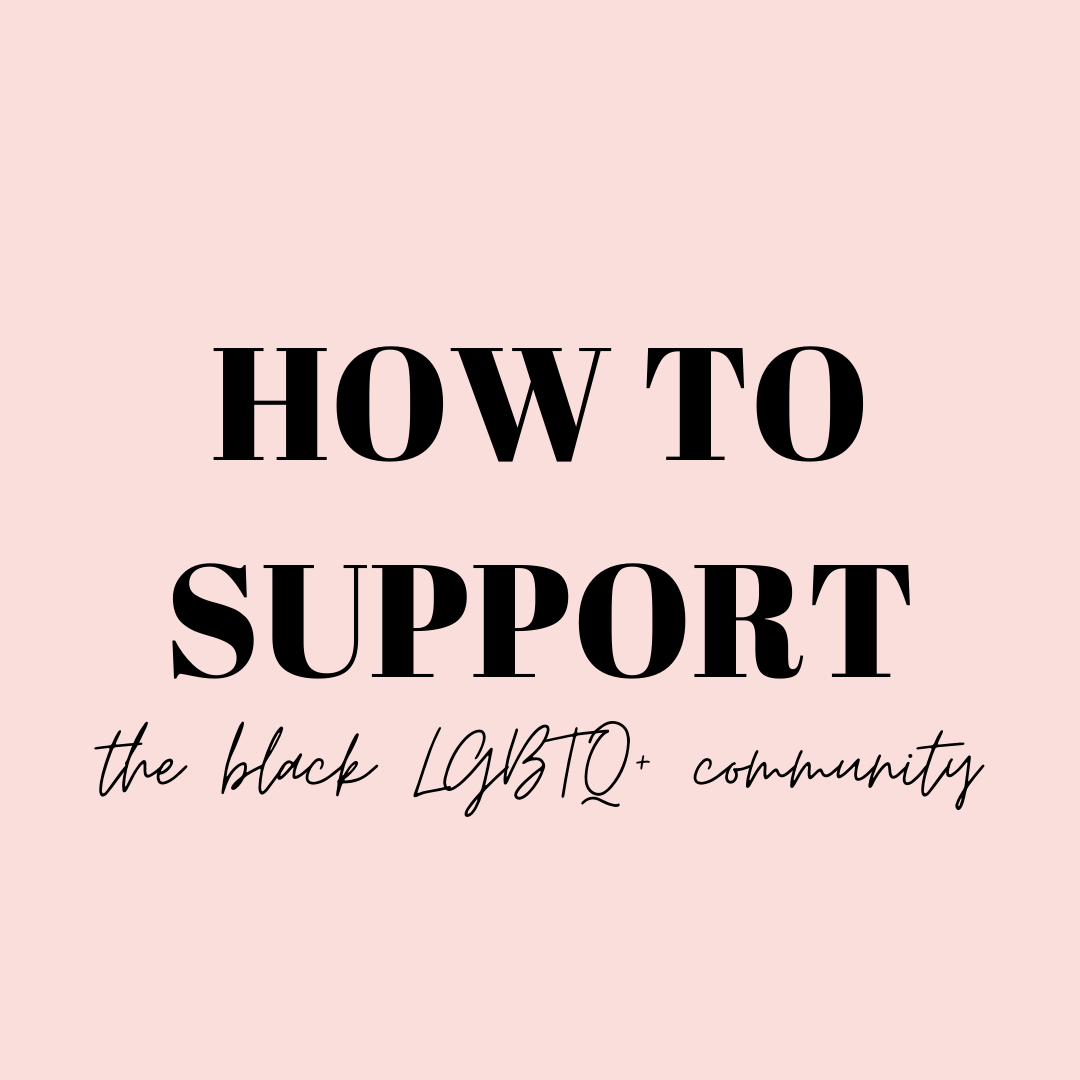 How to Support the Black LGBTQ+ Community